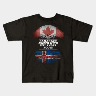 Canadian Grown With Icelander Roots - Gift for Icelander With Roots From Iceland Kids T-Shirt